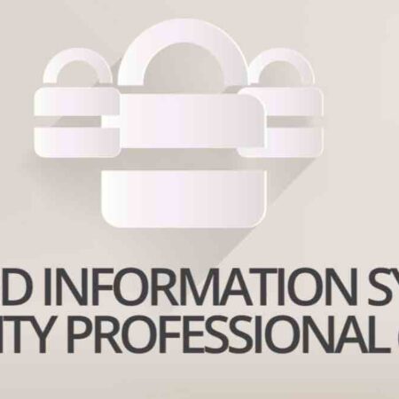 CISSP – Certified Information Systems Security Professional
